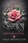 Nemesi: Montfort College (Montfort College #1) by Anna Nicoletto