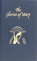 Glories of Mary: Explanation of the Hail Holy Queen [Hardcover] Liguori, Saint Alphonsus and Duffy, John by Alfonso María de Liguori