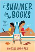A Summer for the Books by Michelle Lindo-Rice