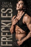 Freckles: A Dark High School Romance by Layla Simon