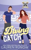 Diving Catch: A Single Mom Baseball Romance (Tennessee Terrors #1) by Lauren Runow