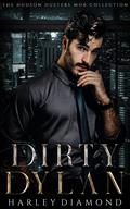 Dirty Dylan (The Outlaw Chess Series #4) by Harley Diamond