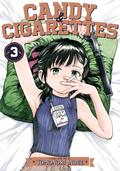 CANDY AND CIGARETTES Vol. 3 (Candy & Cigarettes #3) by Tomonori Inoue