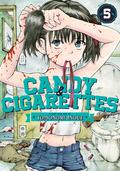 CANDY AND CIGARETTES Vol. 5 (Candy & Cigarettes #5) by Tomonori Inoue
