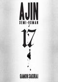 Ajin: Demi-Human, Vol. 17 (亜人 [Ajin] #17) by Gamon Sakurai