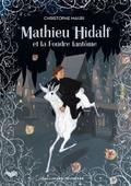 Mathieu Hidalf et la Foudre fantôme by Christophe Mauri