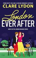 London Ever After (London Romance #9) by Clare Lydon