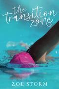 The Transition Zone (The Bradford McKinley Chronicles #2) by Zoe Storm