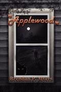 Applewood (Applewood #1) by Brendan P. Myers