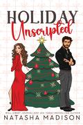 Holiday Unscripted (Something So #5) by Natasha Madison