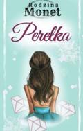 Perełka (Rodzina Monet #3) by Weronika Anna Marczak
