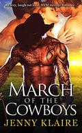 March Of The Cowboys (Ménage A Cowboy #5) by Jenny Klaire