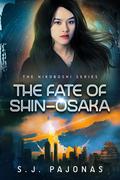 The Fate of Shin-Osaka (Hikoboshi #5) by S.J. Pajonas