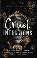 Cruel Intentions: An Exclusive Dark Romance Special Edition by Selena .