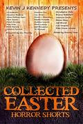 Collected Easter Horror Shorts by Jeff Menapace