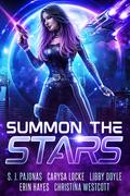 Summon the Stars: A Science Fiction Romance Anthology by Carysa Locke