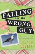 Falling for the Wrong Guy (Whisper Cove #2) by London Lovett