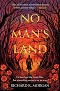 No Man's Land by Richard K. Morgan