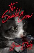 The Scald-Crow by Grace Daly