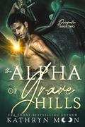 The Alpha of Grave Hills by Kathryn Moon