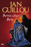 Arvet efter Arn (The Crusades Trilogy #4) by Jan Guillou