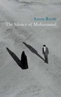 The Silence of Mohammed by Salim Bachi