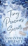 Tiny Precious Secrets (The Brothers of Calloway Creek: The Montanas #4) by Samantha Christy