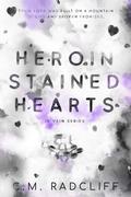 Heroin Stained Hearts (In Vein #3) by C.M. Radcliff