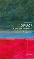 Drugs: A Very Short Introduction (Very Short Introductions #052) by Leslie L. Iversen
