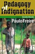 Pedagogy of Indignation by Paulo Freire