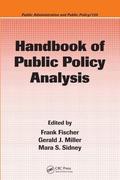 Handbook of Public Policy Analysis: Theory, Politics, and Methods by Jerry Mitchell