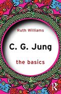C. G. Jung: The Basics (The Basics #1) by Ruth Williams