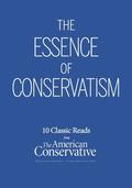 The Essence of Conservatism by Andrew J. Bacevich