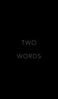 Two Words by Iain S. Thomas