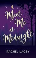 Meet Me at Midnight: a Sapphic Short Story by Rachel Lacey