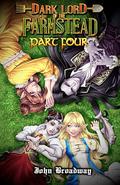 Dark Lord of the Farmstead: Part 4 (Dark Lord of the Farmstead #4) by John Broadway