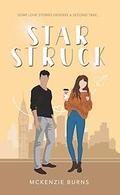Starstruck (Written in the Stars #1) by McKenzie Burns