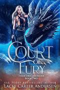 Court of Fury (Their Dragon Rider #2) by Lacey Carter Andersen