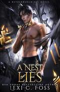 A Nest of Lies by Lexi C. Foss