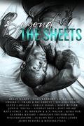 Beyond the Sheets by B. Celeste