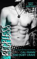 Reckless (Filthy Dirty Rock Stars #2) by Mia Harlan
