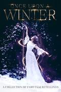 Once Upon a Winter by Rachelle Bonifay