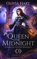 Queen of Midnight (Court of Lies #3) by Olivia Hart