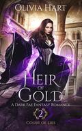 Heir of Gold (Court of Lies #2) by Olivia Hart