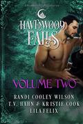 Havenwood Falls Volume Two (Havenwood Falls #1) by T.V. Hahn