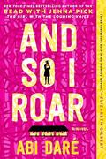 And So I Roar by Abi Daré