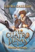 Mareas de magia (Cuatro Lunas #1) by Laura Gallego García