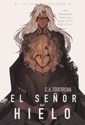 El señor del hielo (El príncipe heredero #3) by C.A. Todorova