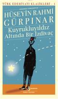 Kuyruklu Yıldız Altında Bir İzdivaç by Hüseyin Rahmi Gürpınar
