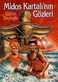 Midos Kartalı'nın Gözleri by Gülten Dayıoğlu